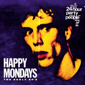 Happy Mondays - The Early EP's (Remastered) (2019) [24-44 1 FLAC]