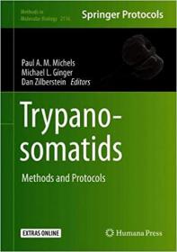 Trypanosomatids- Methods and Protocols (Methods in Molecular Biology)