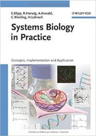 Systems Biology in Practice- Concepts, Implementation and Application