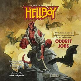 Christopher Golden - 2020 - Hellboy - Oddest Jobs (Fantasy)