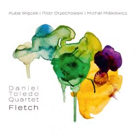 Daniel Toledo - Fletch (2020) MP3