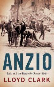 Anzio- Italy and the Battle for Rome - 1944