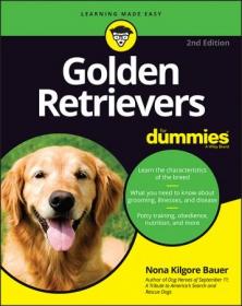 Golden Retrievers For Dummies, 2nd Edition