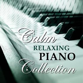 VA - Calm Relaxing Piano (2020) FLAC
