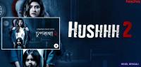 Hushhh 2 (Chupkotha 2) [2020] Hoichoi 720p WEBRip Dual Aud [ Hin, Ben ] x264  AAC
