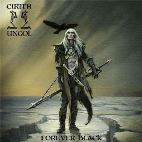 Cirith Ungol - 2020 - Forever Black