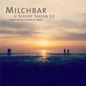 Blank & Jones - Milchbar - Seaside Season 12 (2020) FLAC