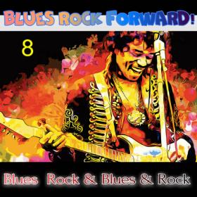 VA - Blues Rock forward! 8 (2020) MP3 320kbps Vanila
