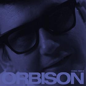 Roy Orbison - Orbison (7CD Boxset) (1955-1965) (2001) [FLAC]