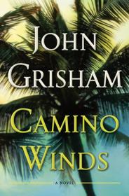 John Grisham-Camino Winds