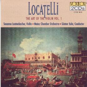 Locatelli - L'Arte Del Violino (The Art Of The Violin) - Mainz Chamber Orchestra, Günter Kehr ‎– Susanne Lautenbacher,
