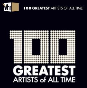 VA - VH1 100 Greatest Artists of All Time (2020) Mp3 320kbps [PMEDIA]  ⭐️