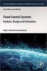 Cloud Control Systems - Analysis, Design and Estimation