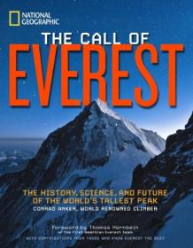 The Call of Everest - The History, Science, and Future of the World's Tallest Peak