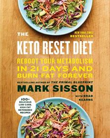 The Keto Reset Diet - Reboot Your Metabolism in 21 Days and Burn Fat Forever (AZW3)
