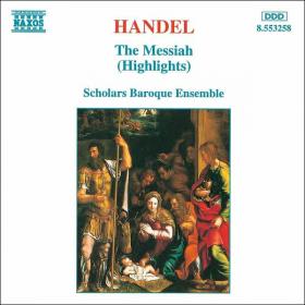 Handel  The Messiah (Highlights) - Scholars Baroque Ensemble, Pauline Nobes