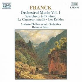 César Franck ‎– Orchestral Music Volume 1 - Arnhem Philharmonic Orchestra, Roberto Benzi