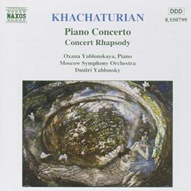 Aram Khatchaturian ‎– Piano Concerto, Concert Rhapsody - Moscow Symphony Orchestra, Oxana Yablonskaya