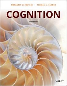 Cognition 10th Edition