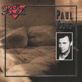 Paul Young - Best Ballads - [FLAC]-[TFM]