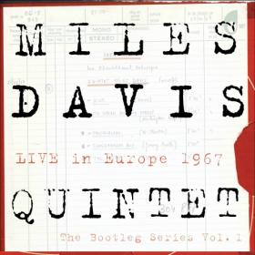 Miles Davis Quintet - Live In Europe 1967 - The Bootleg Series vol  1 (3CD) (2011) [FLAC]