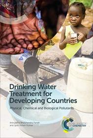 Drinking Water Treatment for Developing Countries - Physical, Chemical and Biological Pollutants
