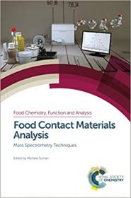 Food Contact Materials Analysis - Mass Spectrometry Techniques