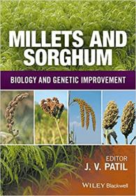 Millets and Sorghum - Biology and Genetic Improvement