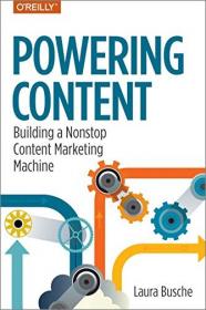 Powering Content - Building a Nonstop Content Marketing Machine [PDF]