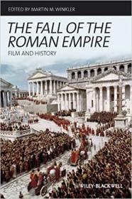 The Fall of the Roman Empire - Film and History