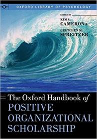 The Oxford Handbook of Positive Organizational Scholarship