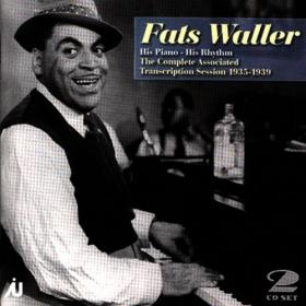 Fats Waller - The Complete Associated Transcription Sessions 1935-39 (2009) [FLAC]