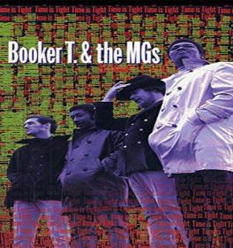 Booker T  & The MG's  - Collection (1962-2019) [FLAC]