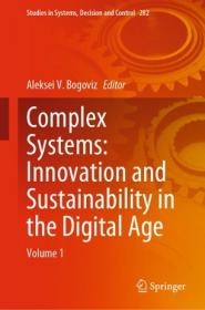 Complex Systems - Innovation and Sustainability in the Digital Age - Volume 1