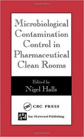 Microbiological Contamination Control in Pharmaceutical Clean Rooms