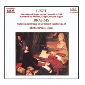 Liszt - Fantasia and Fugue on the Theme B-A-C-H; Brahms- Variations and Fugue on a Theme of Handel - Michael Ponti