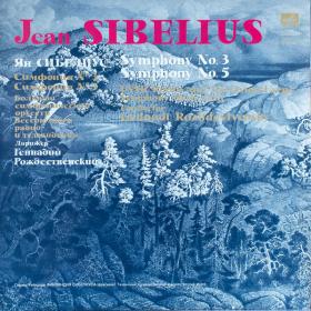 Sibelius - Symphonies No 3, No 5 - USSR Radio and Television Large Symphony Orchestra, Gennadi Rozhdestvensky - 1975 Vinyl