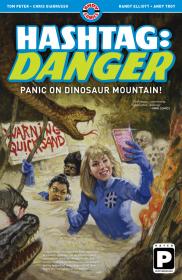 Hashtag - Danger - Panic on Dinosaur Mountain! (2019) (digital) (Son of Ultron-Empire)