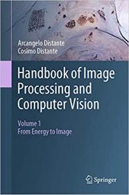 Handbook of Image Processing and Computer Vision - Volume 1 - From Energy to Image (True EPUB)