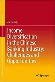 Income Diversification in the Chinese Banking Industry - Challenges and Opportunities