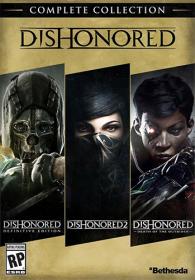 Dishonored - Complete Collection <span style=color:#39a8bb>[FitGirl Repack]</span>