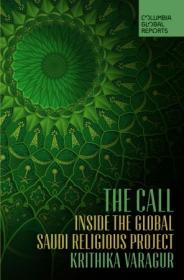 The Call - Inside the Global Saudi Religious Project