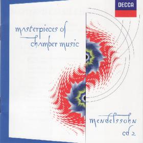 Masterpieces of Chamber Music - Mendelssohn - Octet, Piano Trio, Israel Philharmonic, Chung Trio, Harrell CD2