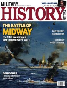 Military History Matters - Issue 111, December 2019
