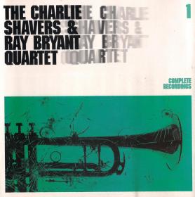 The Charlie Shavers & Ray Bryant Quartet - Complete Recordings Vol 1 1958-64 (2005)