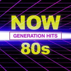 VA - NOW 80's Generation Hits (2020) Mp3 320kbps [PMEDIA] ⭐️