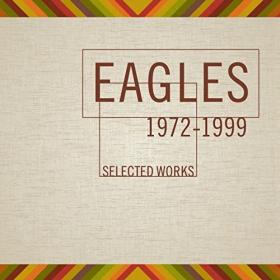 Eagles - Selected Works 1972-1999 (2013) MP3