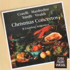 Baroque Christmas Concertos - Giovanni Antonini Il Giardino Armonico - works of Corelli, Manfredini, Torelli, Vivaldi