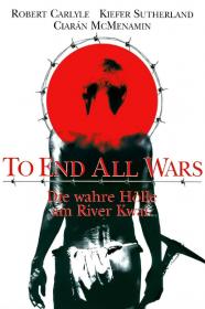 To End All Wars 2001 1080p