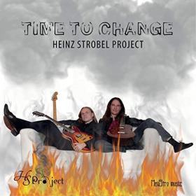 Heinz Strobel Project - Time to Change (2020) MP3